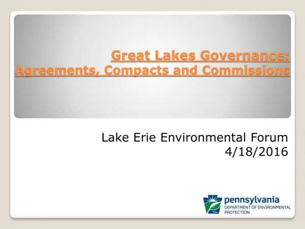 Great Lakes Governance:  Agreements, Compacts and Commissions