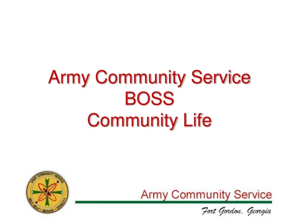 Army Community Service   BOSS                           Community Life
