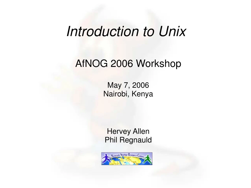 afnog 2006 workshop may 7 2006 nairobi kenya hervey allen phil regnauld