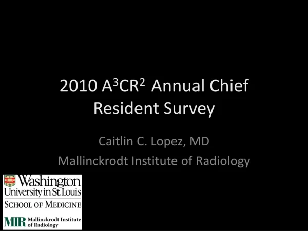 2010 A 3 CR 2   Annual Chief Resident Survey