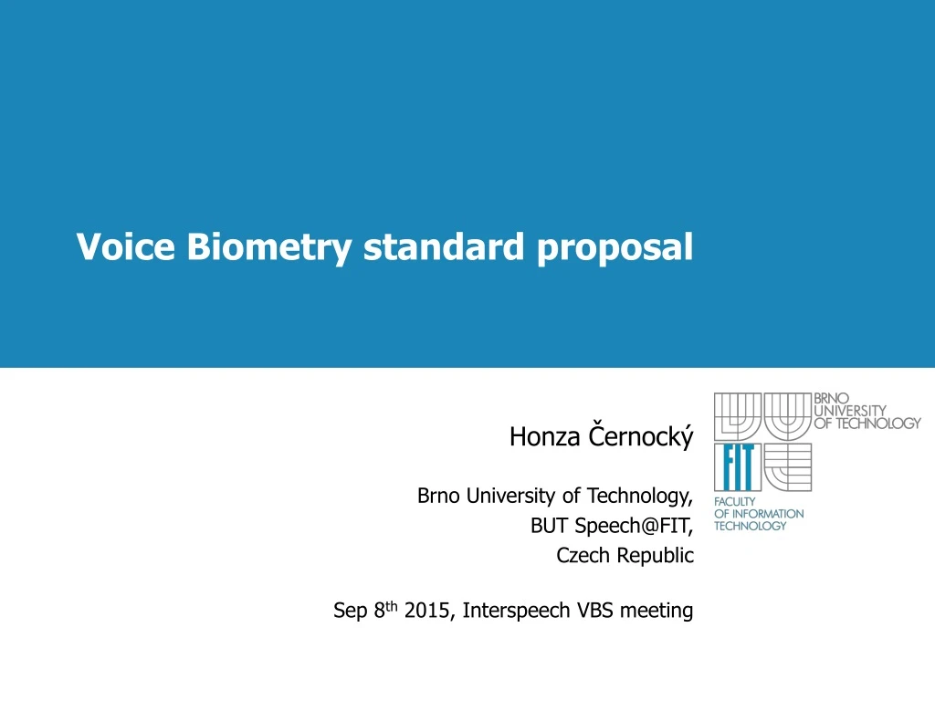 voice biometry standard proposal