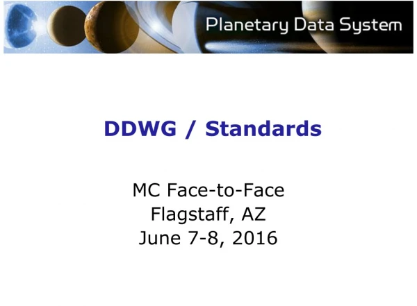DDWG  / Standards