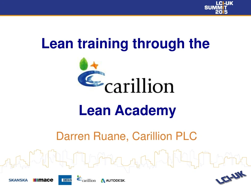 lean training through the lean academy darren ruane carillion plc