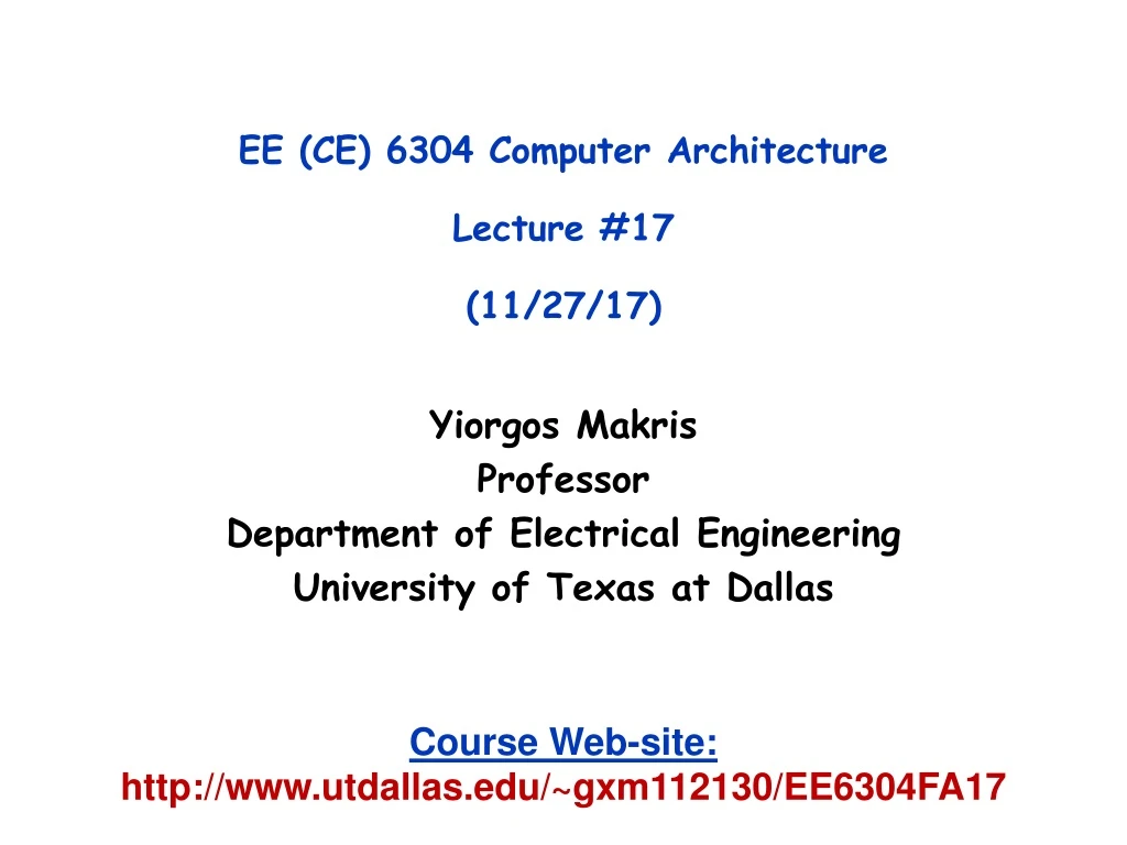 ee ce 6304 computer architecture lecture 17 11 27 17