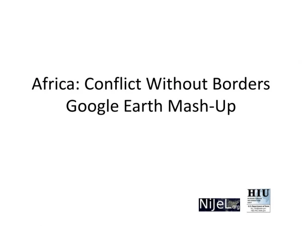 Africa: Conflict Without Borders Google Earth Mash-Up