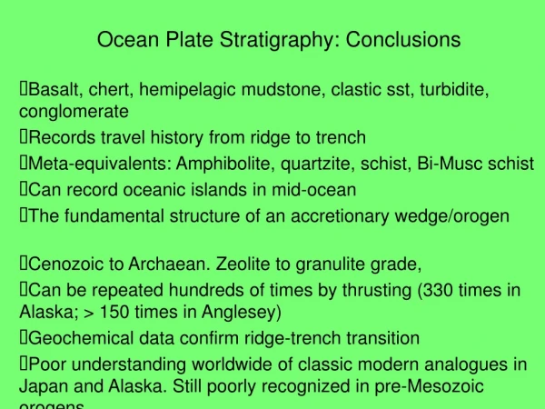 Ocean Plate Stratigraphy: Conclusions