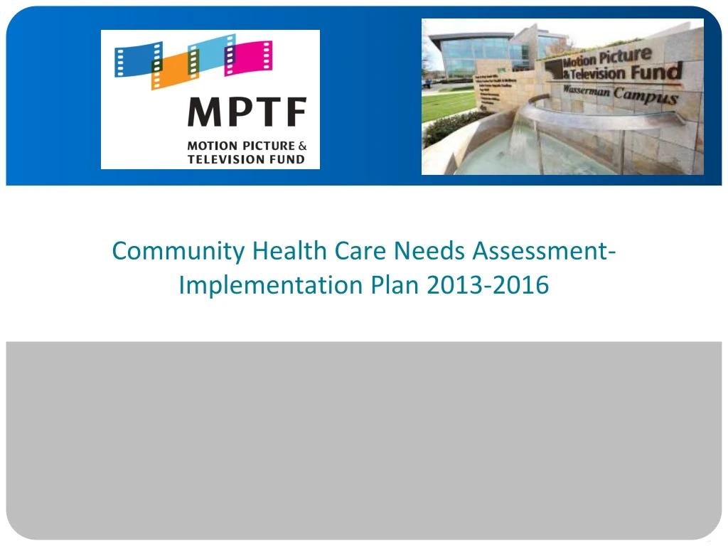 community health care needs assessment implementation plan 2013 2016