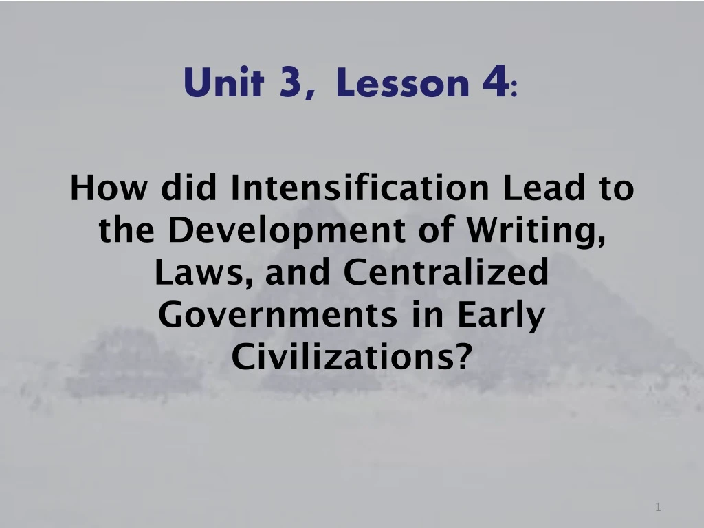 unit 3 lesson 4 how did intensification lead