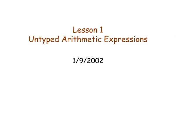 Lesson 1 Untyped Arithmetic Expressions