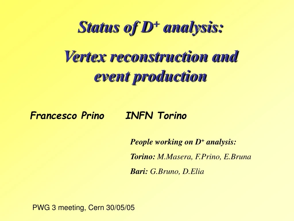 status of d analysis vertex reconstruction