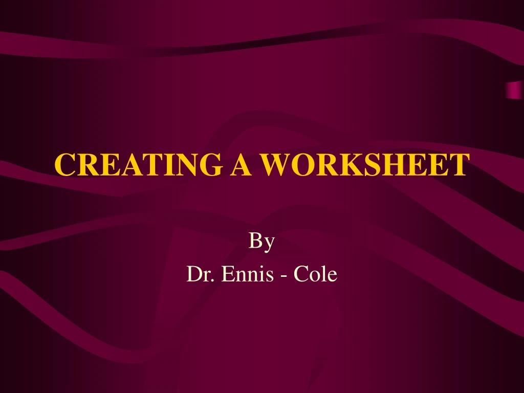 creating a worksheet