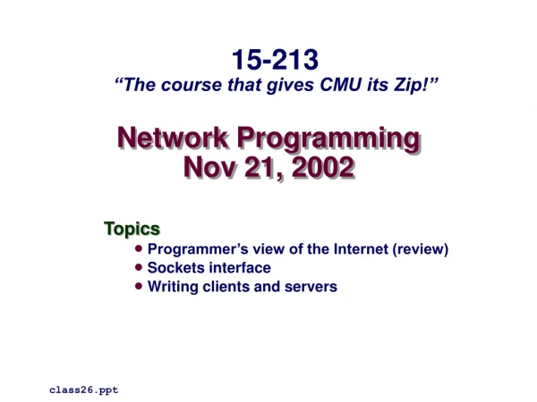 Network Programming Nov 21, 2002