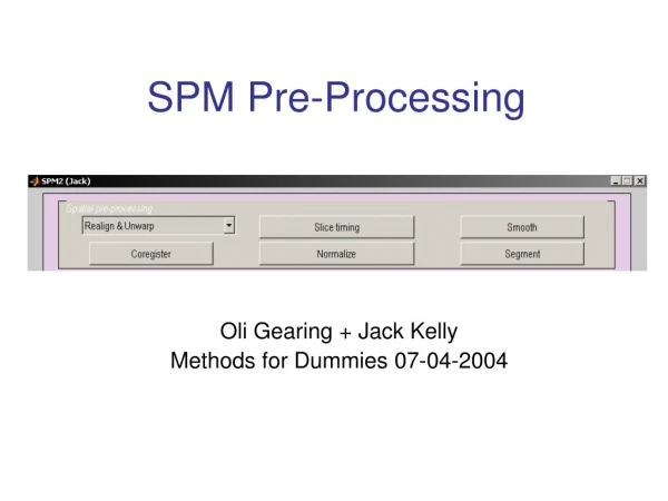 SPM Pre-Processing