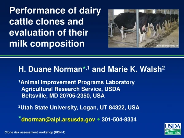 Performance of dairy cattle clones and evaluation of their milk composition