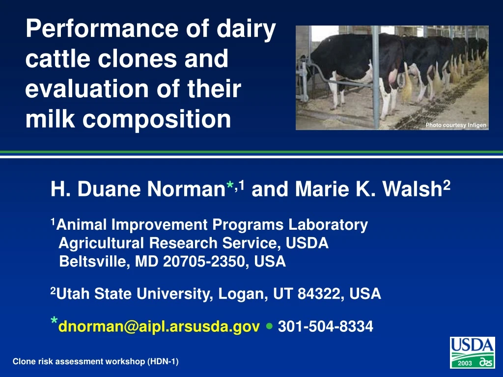 performance of dairy cattle clones and evaluation of their milk composition