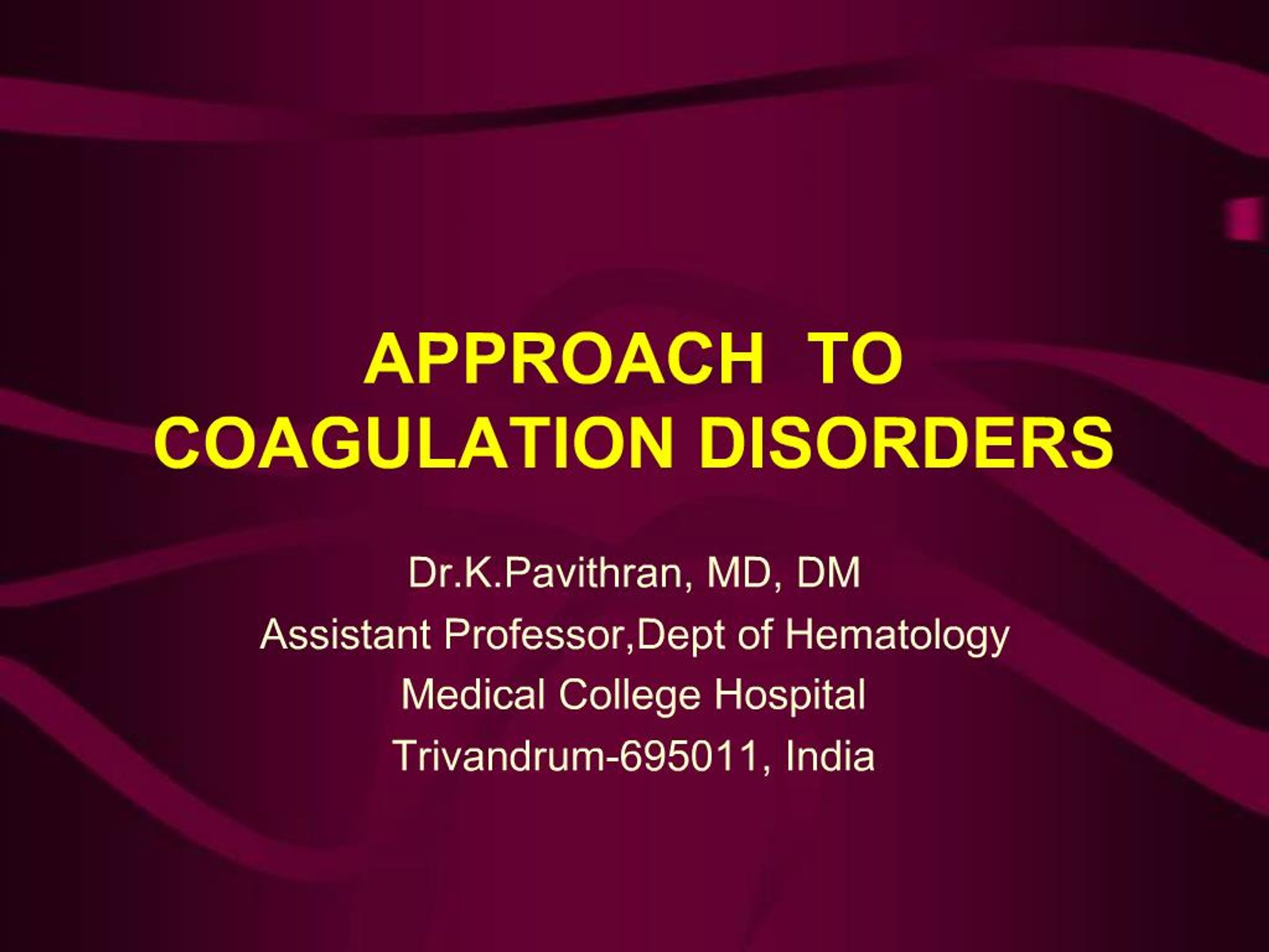 PPT - APPROACH TO COAGULATION DISORDERS PowerPoint Presentation, free ...