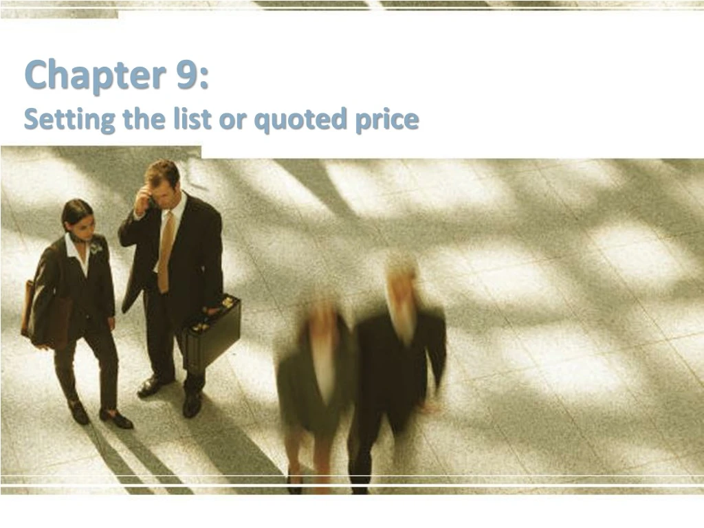 chapter 9 setting the list or quoted price