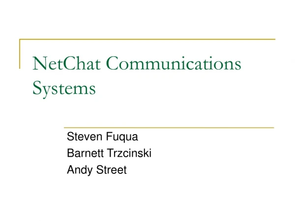 NetChat Communications 	Systems