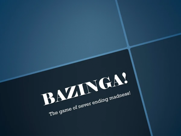 BAZINGA!