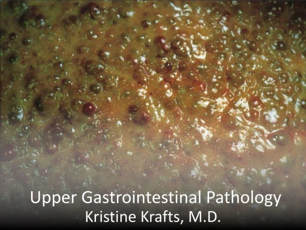 Upper Gastrointestinal Pathology