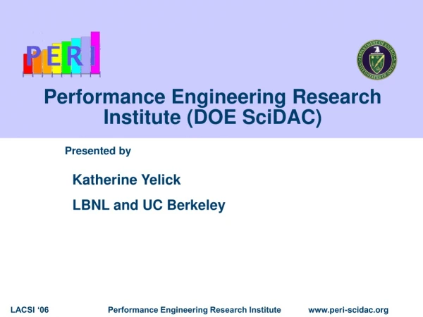 Performance Engineering Research Institute (DOE SciDAC)