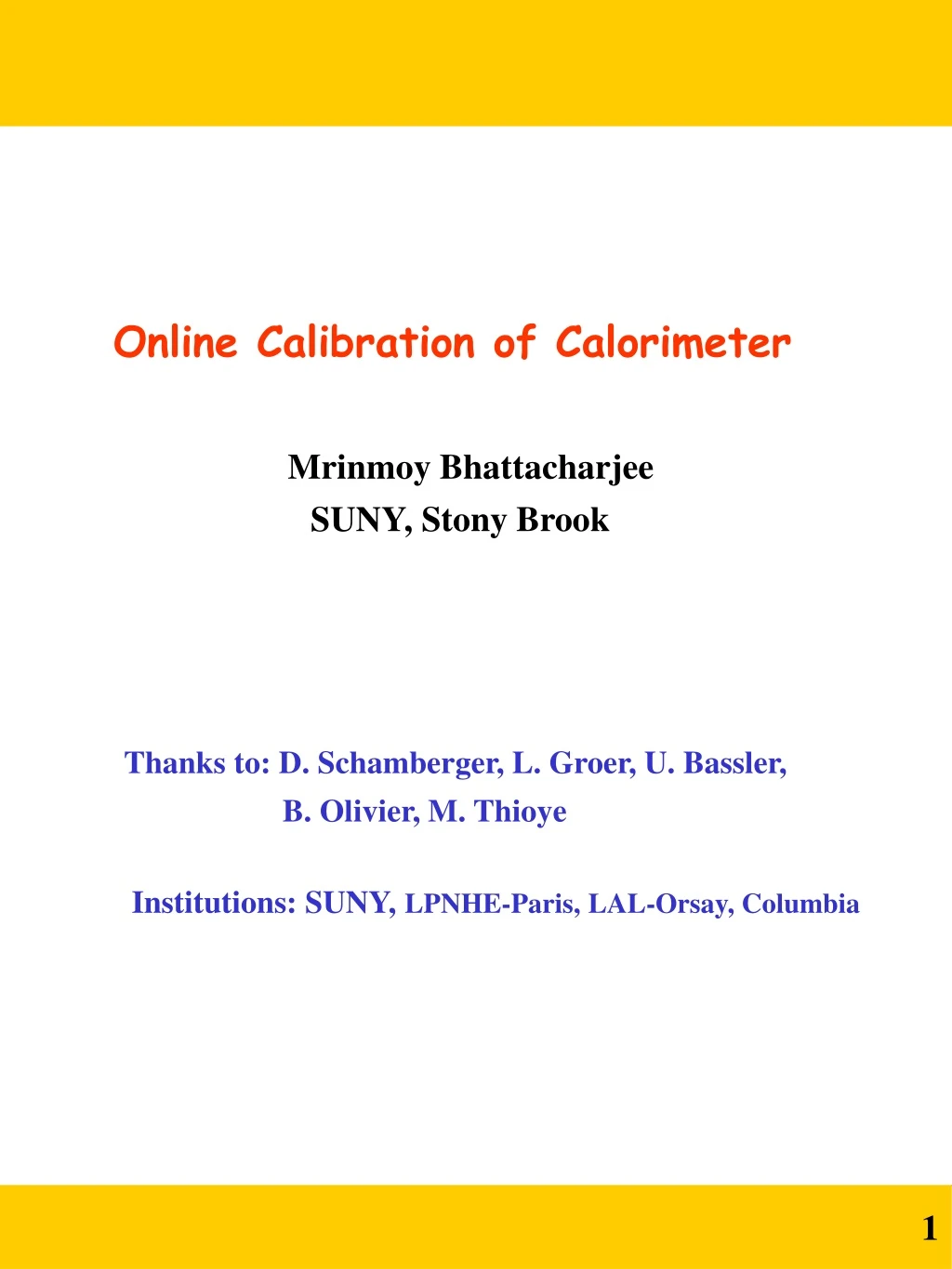 online calibration of calorimeter mrinmoy
