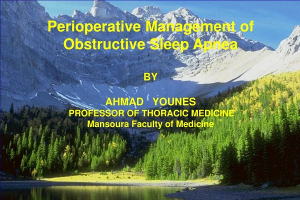 Perioperative Management of Obstructive Sleep Apnea BY