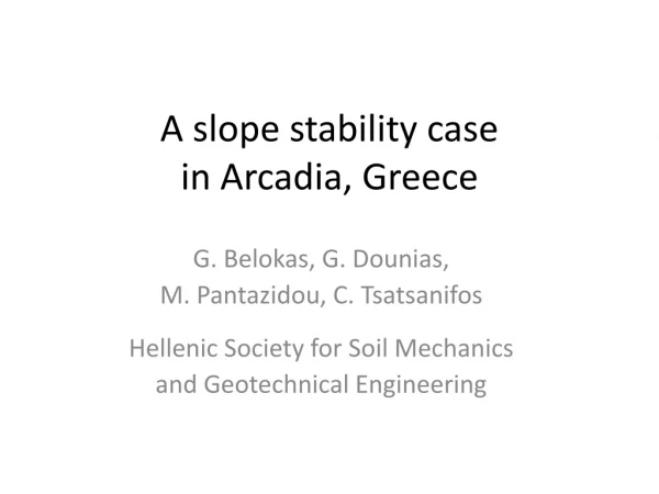 A slope stability case  in Arcadia, Greece