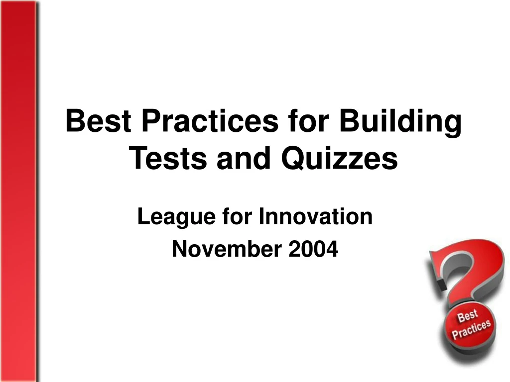 best practices for building tests and quizzes