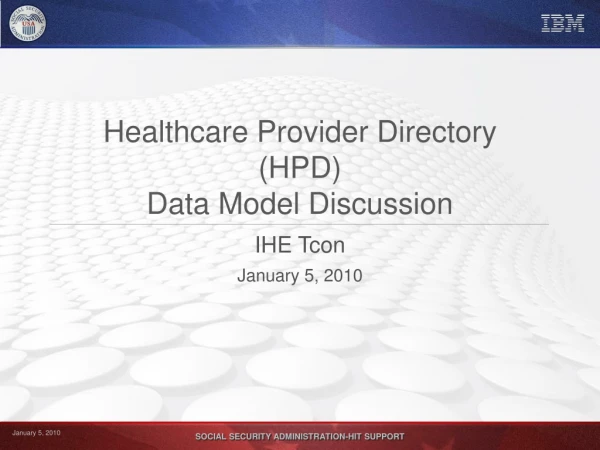 Healthcare Provider Directory  (HPD)  Data Model Discussion
