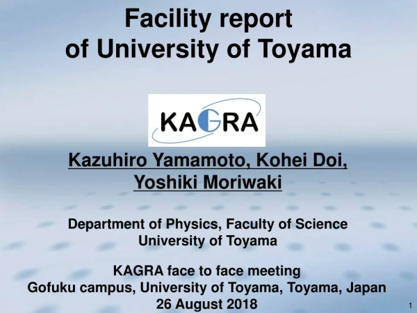 Facility report  of University of Toyama