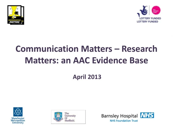 Communication Matters – Research Matters: an AAC Evidence Base