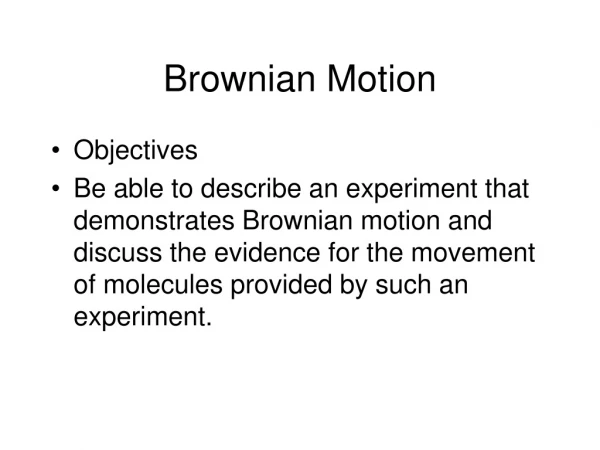 Brownian Motion