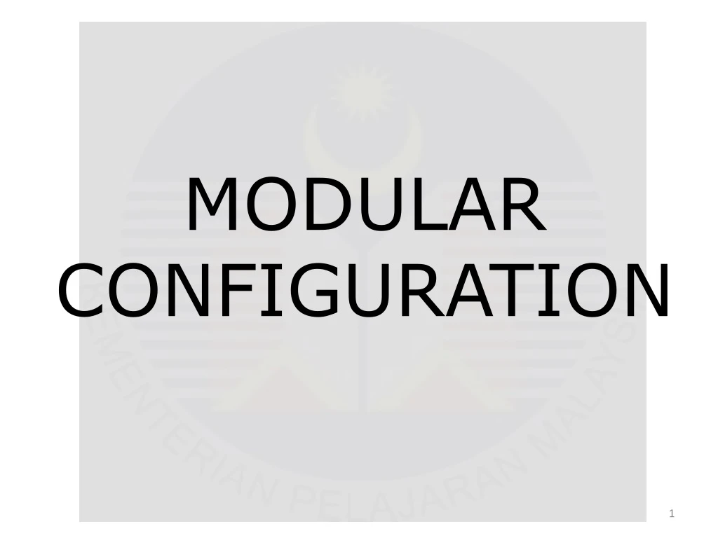 modular configuration