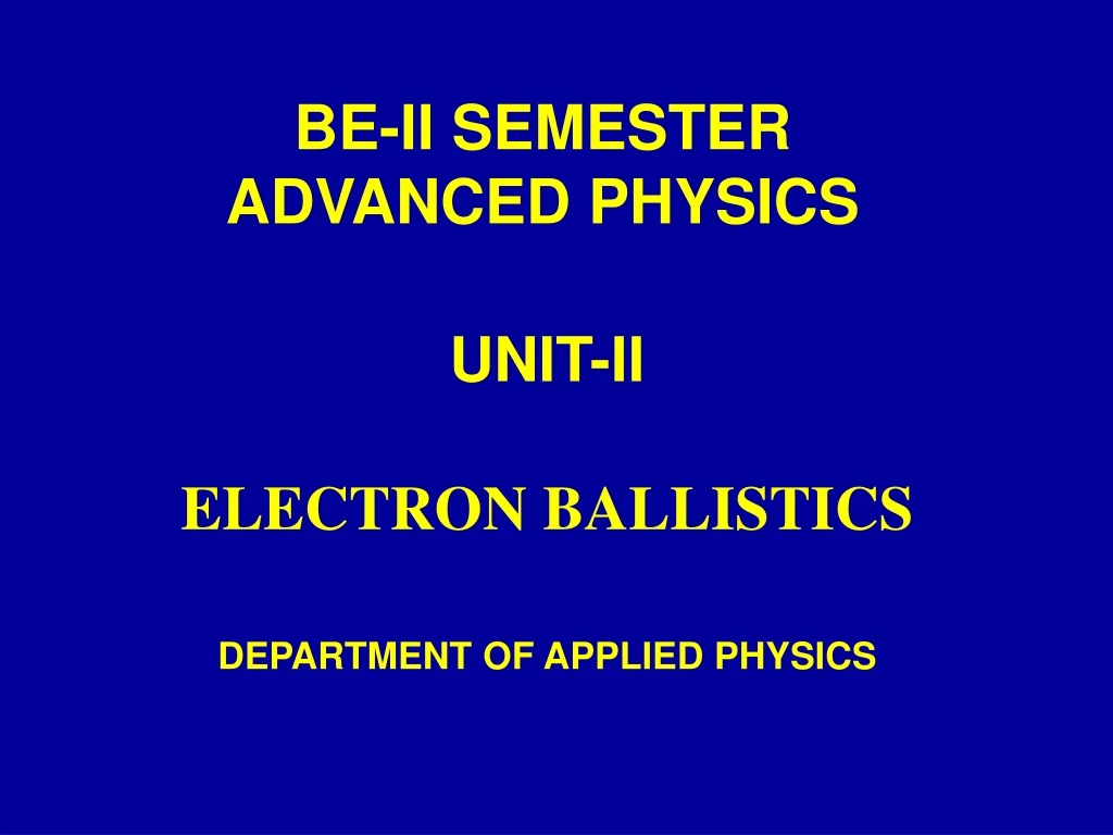 be ii semester advanced physics