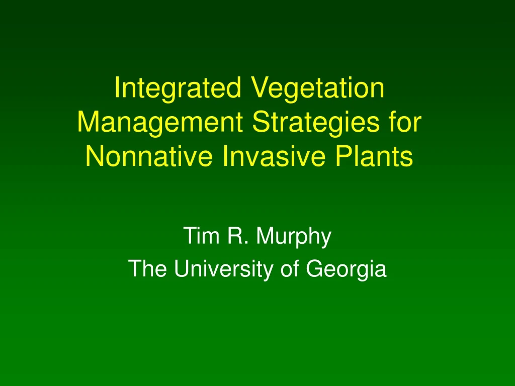 integrated vegetation management strategies for nonnative invasive plants