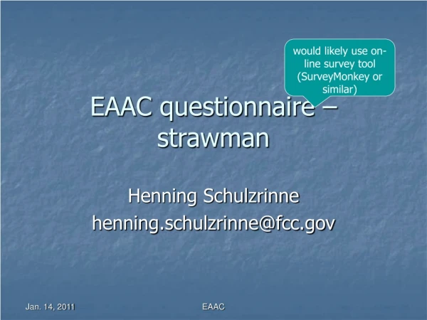 EAAC questionnaire – strawman
