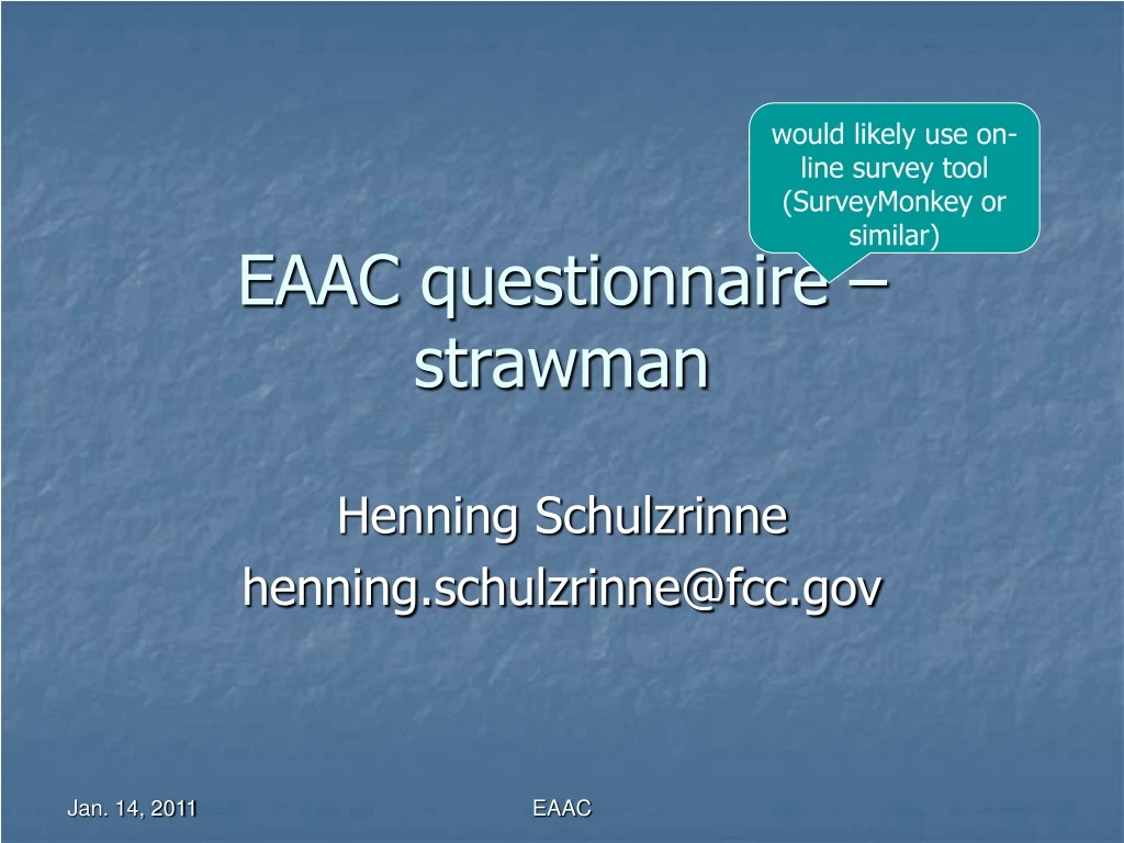 eaac questionnaire strawman