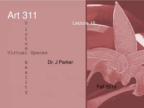 Art 311 V                                   Lecture 16 i       r       t       u       a