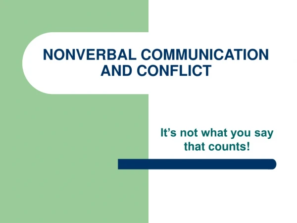 NONVERBAL COMMUNICATION AND CONFLICT