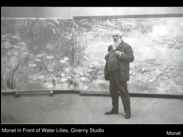 Monet in Front of Water Lilies, Giverny Studio