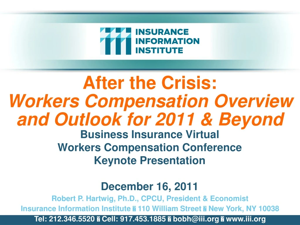 after the crisis workers compensation overview and outlook for 2011 beyond