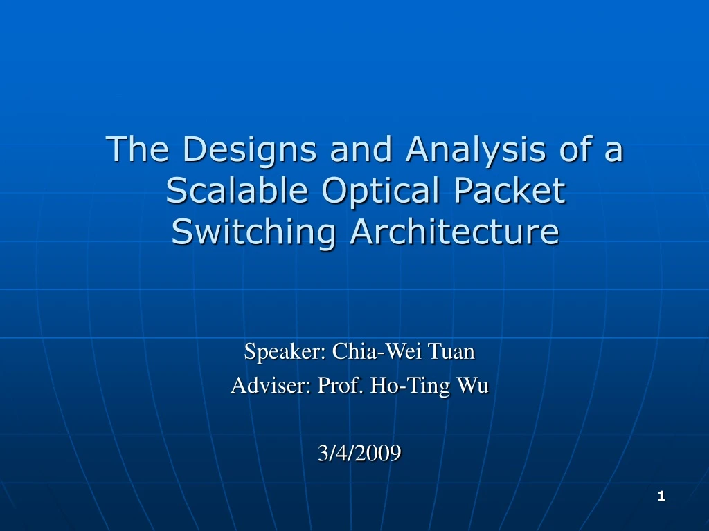 the designs and analysis of a scalable optical packet switching architecture