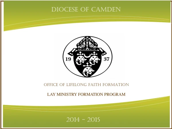 OFFICE OF LIFELONG FAITH FORMATION LAY MINISTRY FORMATION PROGRAM