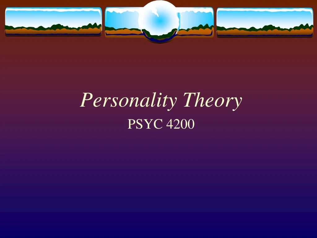personality theory psyc 4200