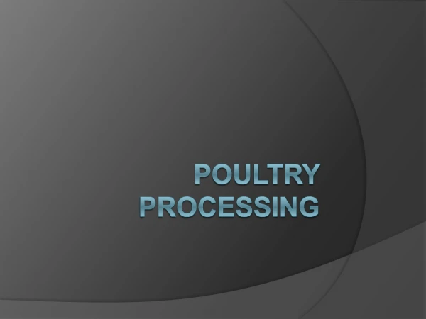 Poultry Processing