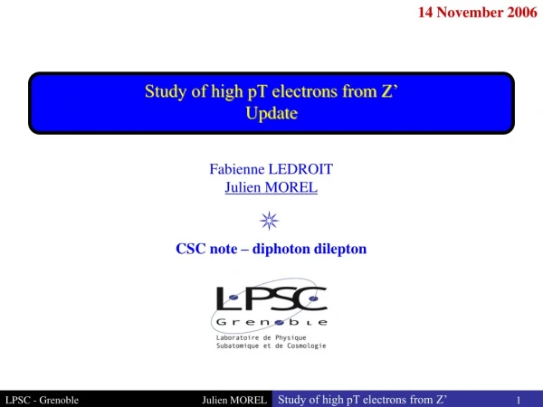 Study of high pT electrons from Z’ Update