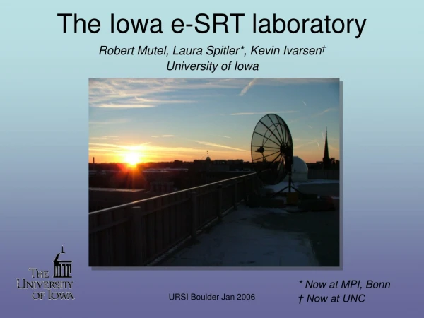 The Iowa e-SRT laboratory