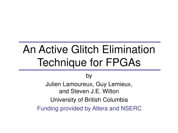 An Active Glitch Elimination Technique for FPGAs