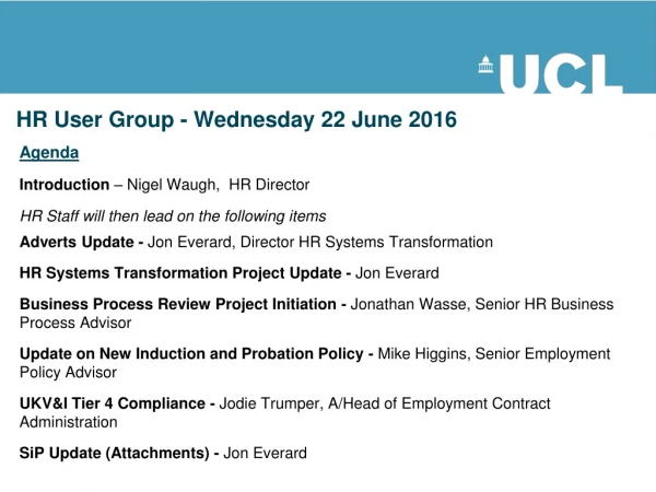 HR User Group - Wednesday 22 June 2016